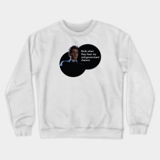 Birds are listening Crewneck Sweatshirt